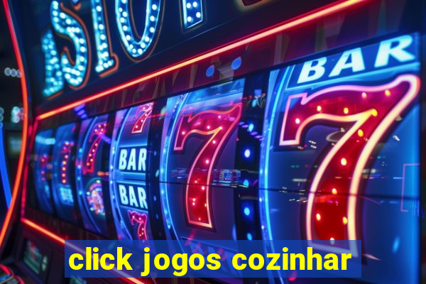 click jogos cozinhar